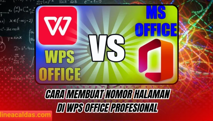 Cara Membuat Nomor Halaman Di WPS Office Profesional